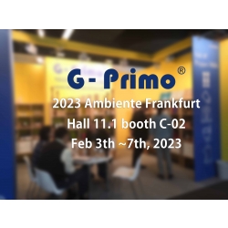 2023 Ambiente Fair /  Feb 3th ~7th, 2023  / Hall 11.1 booth C-02